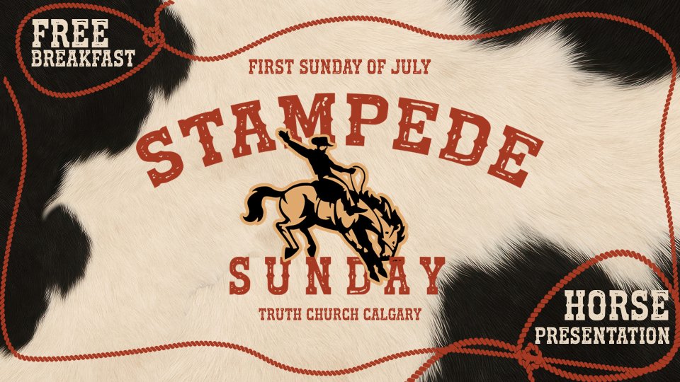 Poster: Stampede Sunday at Truth Church 🤠